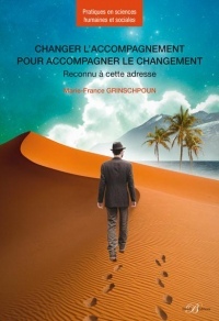 Changer l'accompagnement pour accompagner le changement : Reconnu à cette adresse