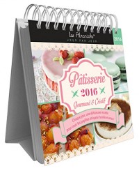 LE GRAND ALMANIAK DE LA PATISSERIE 2016