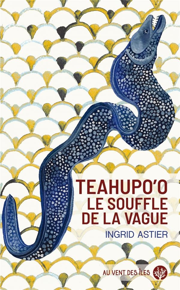Teahupo'o. - Le souffle de la Vague