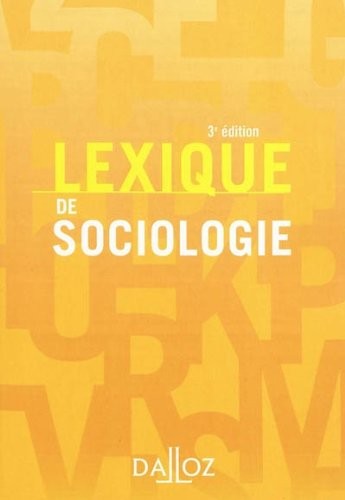 Lexique de sociologie - 3e éd.: Lexiques