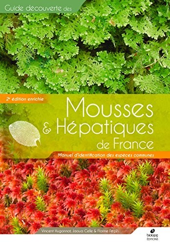 Mousses & hépatiques de France : Manuel d'identification des espèces communes