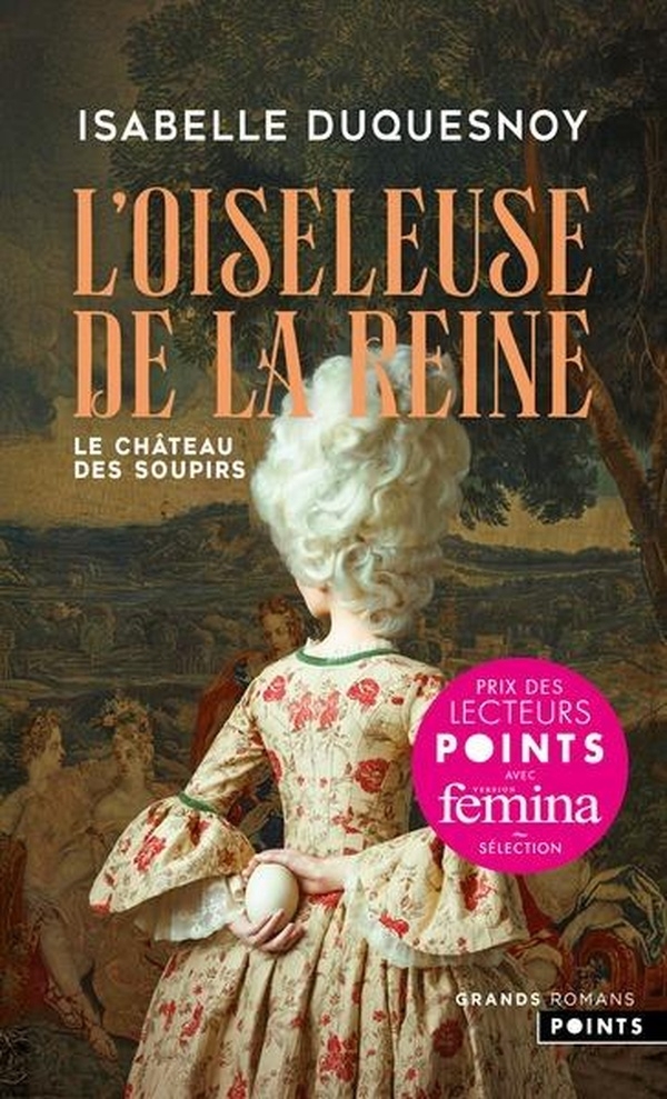 Le Château des soupirs - Tome 1: L'Oiseleuse de la Reine