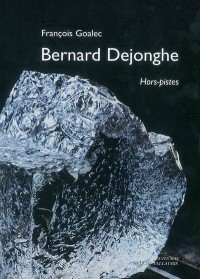 Bernard Dejonghe : Hors-pistes