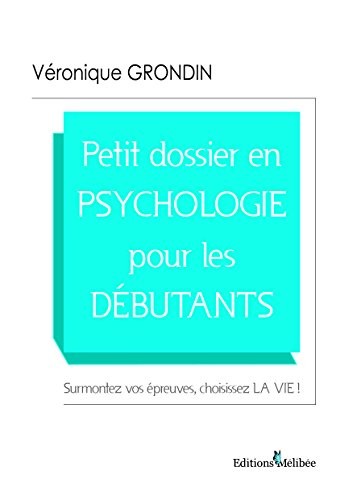 Petit Dossier en Psychologie pour les Dbutants