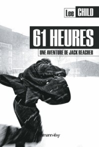61 heures: une aventure de Jack Reacher