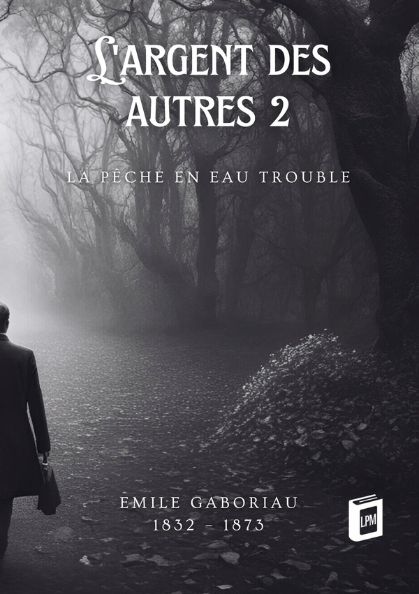 L'argent des autres 2: La pêche en eau trouble