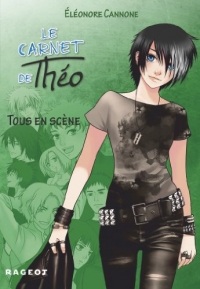 Tous en scène (Le carnet de Théo t. 3)