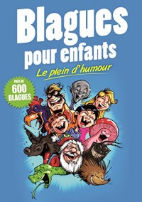 Blagues pour enfants : Le plein d'humour