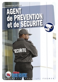 Livre Agent de Prévention et de Sécurité : Formation initiale