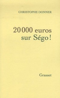 20 000 euros sur Ségo !