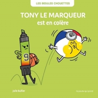 Tony le marqueur est en colère