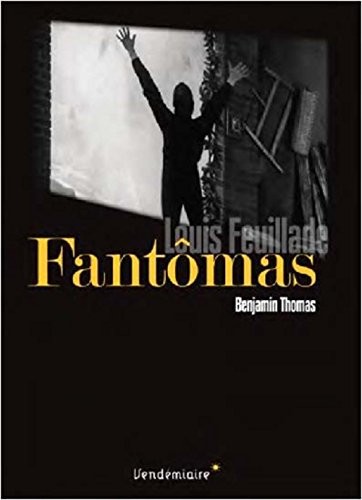 Fantômas de Louis Feuillade