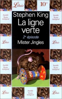 La Ligne verte, tome 2 : Mister Jingles