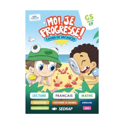 Cahier de vacances Moi, je progresse ! de la GS vers le CP