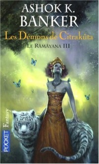 RAMAYANA T3 DEMONS DE CITRAKUT