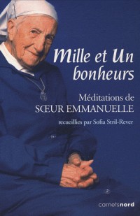 Mille et Un bonheurs : Coffret de méditations de Soeur Emmanuelle (1CD audio)