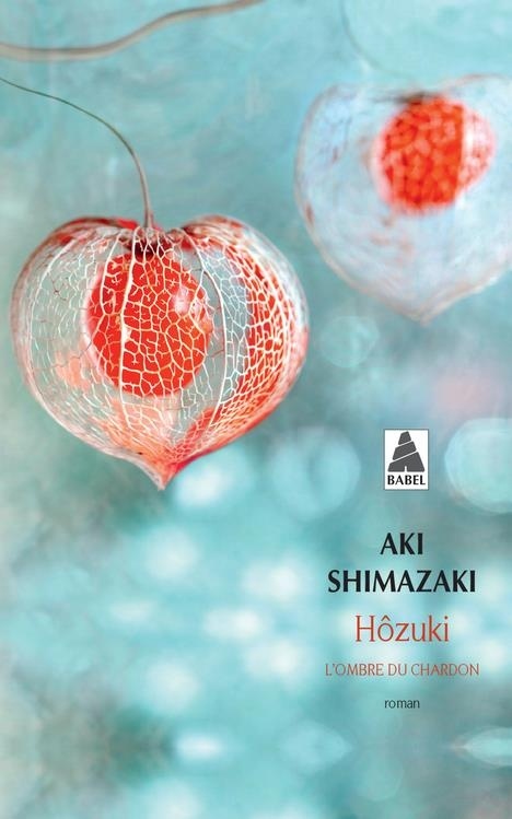 Hôzuki : L'ombre du chardon