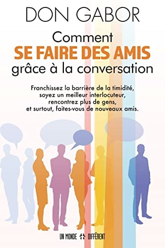 Comment se faire des amis grâce à la conversation