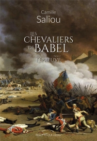 Les chevaliers de Babel tome 2: Les épreuves