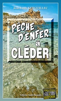 Pêche d'enfer à Cléder: Les enquêtes du commandant Le Fur - Tome 9