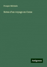Notes d'un voyage en Corse