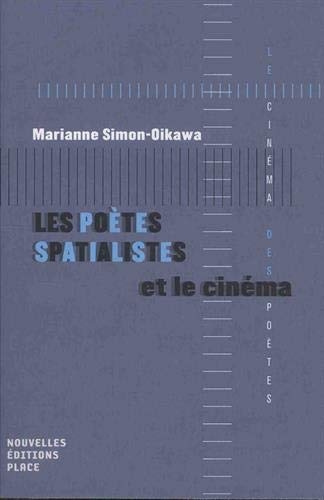 Les poètes spatialistes et le cinéma