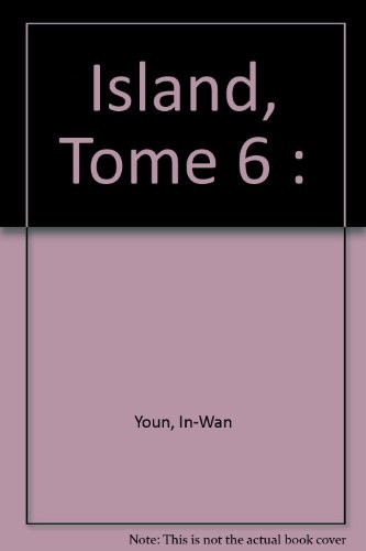 Island, tome 6