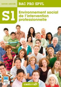 Spvl 1 environnement social de l'inter prof 2e 1e Term Bac Pro