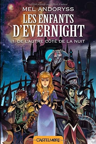Les Enfants d'Evernight T1 De l'autre côté de la nuit