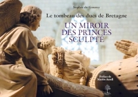 Le tombeau des ducs de Bretagne (2025)