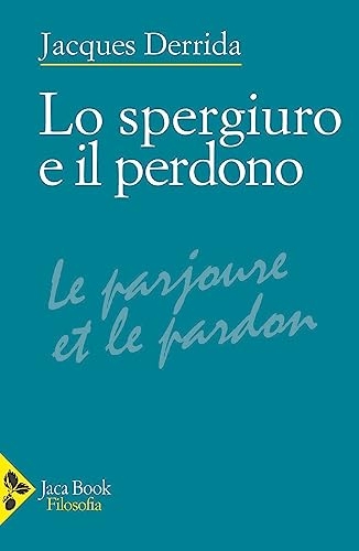 Lo spergiuro e il perdono