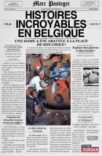 Histoires incroyables en Belgique