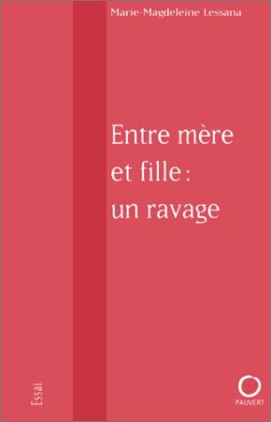 Entre mère et fille : Un ravage