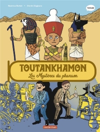 Toutankhamon, les mystères du pharaon