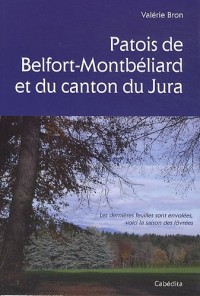 PATOIS DE BELFORT-MONTBELIARD ET DU CANTON DU JURA