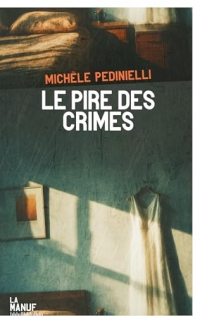 Le pire des crimes