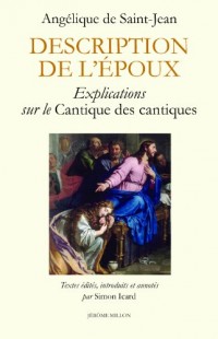 Description de l'Epoux : Explications sur le Cantique des cantiques