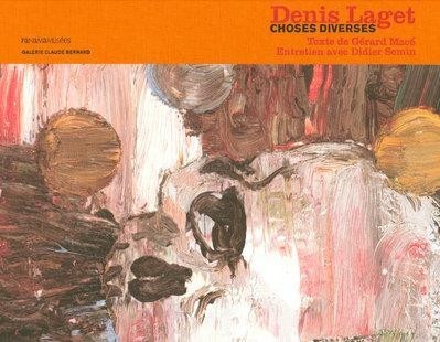 Denis Laget : Choses diverses