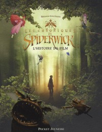 CHRONIQ SPIDERWICK HIST FILM