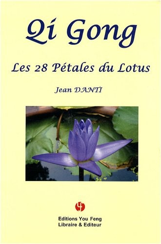 Qi Gong - Les 28 pétales du lotus