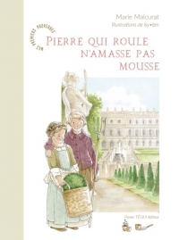 Pierre qui roule n'amasse pas mousse