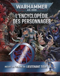 Warhammer 40,000 l'Encyclopédie des personnages