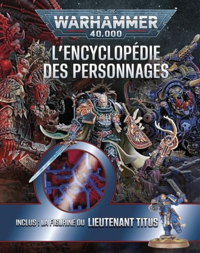 Warhammer 40,000 l'Encyclopédie des personnages