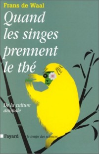 Quand les singes prennent le thé