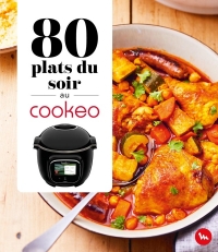 80 plats du soir au Cookeo