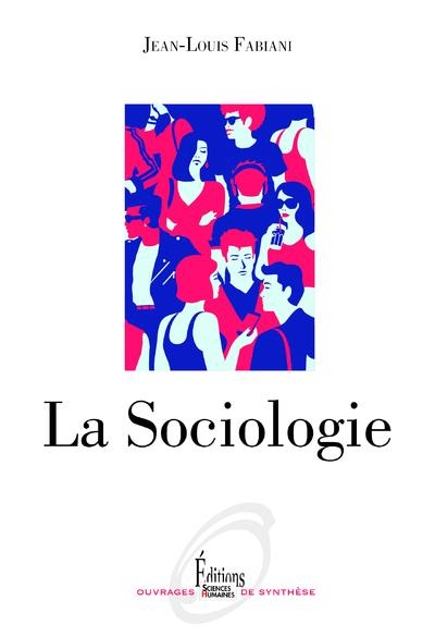 La Sociologie