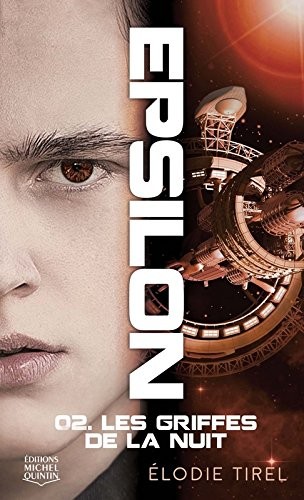 Epsilon - tome 2 Les griffes de la nuit