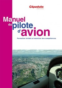 Manuel du pilote d'avion 17e édition LIVRE SEUL