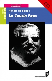 Honoré de Balzac, le cousin Pons: Agrégation de Lettres