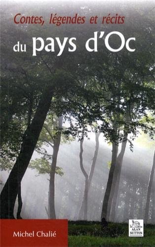 Contes légendes et récits du pays d'Oc